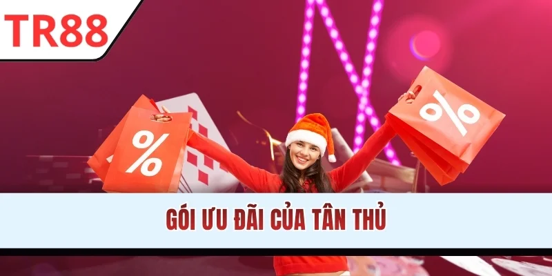 Gói ưu đãi của tân thủ